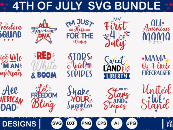 4th of july bundle, 4th of july svg bundle, 4th of july sublimation bundle, usa 1776, she loves jesus and america too, freedom 1776, land o