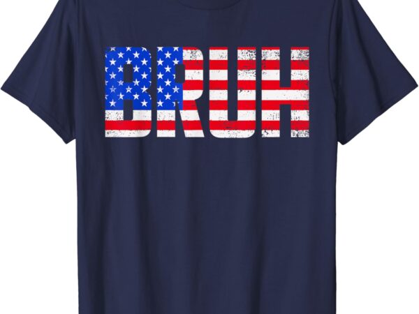 4th of july shirts for kids boys bruh america usa flag t-shirt