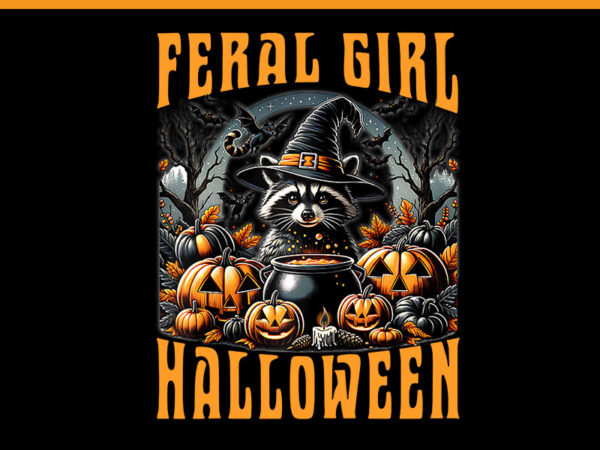 Feral girl halloween raccoon png, halloween raccoon png t shirt graphic design