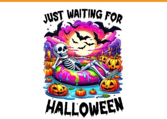 Just Waiting For Halloween Skeleton PNG, Skeleton Spooky Halloween PNG