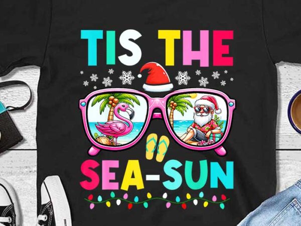 Tis the sea sun christmas in july santa beach summer png t shirt designs for sale