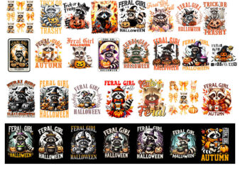 Bundle 30 Racoon Fall Season PNG, Feral Girl Halloween Raccoon PNG, Feral Fall Autumn PNG, t shirt template