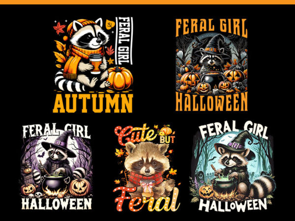 Bundle racoon fall season png, feral girl halloween raccoon png, feral fall autumn raccoon png t shirt template