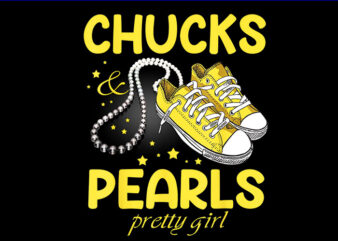 Chucks And Pearls I’M With Her Kamala 2024 PNG, Chucks And Pearls Pretty Girl PNG t shirt vector file