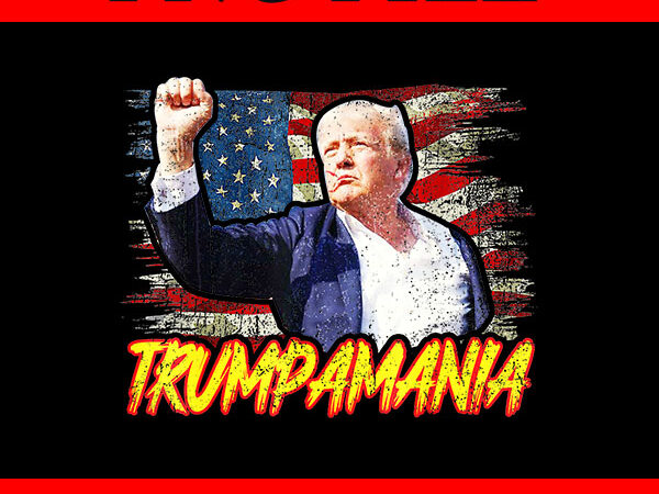 Trumpamania png, trump amania png, trump vance png t shirt designs for sale