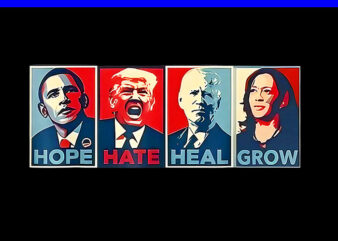 Hope Hate Heal Grow PNG