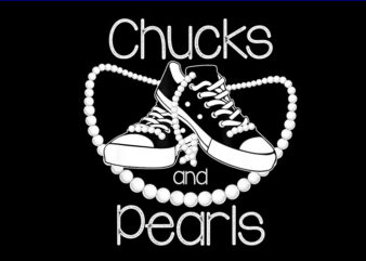 Chucks And Pearls I’M With Her Kamala 2024 PNG, Chucks And Pearls Pretty Girl PNG t shirt vector file