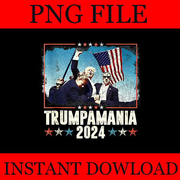 Trumpamania PNG, Let Trumpamania Run Wild Brother PNG, Trumpamania 2024 PNG