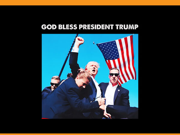 God bless president trump png, trump shot png t shirt design template