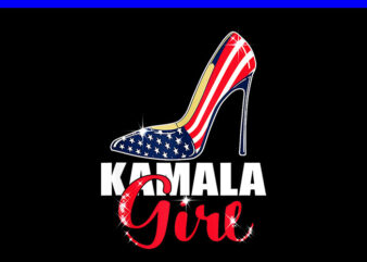 Kamala Girl Stilettos High Heel Harris 2024 Vote President PNG t shirt vector art