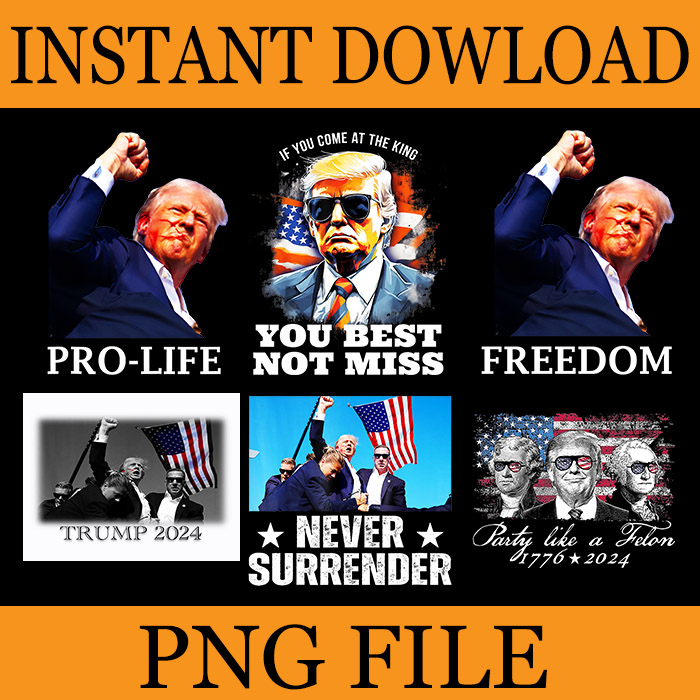 Trump 2024 PNG, Trump Never Surrender PNG, Party Like A Felon 1776 Trump PNG