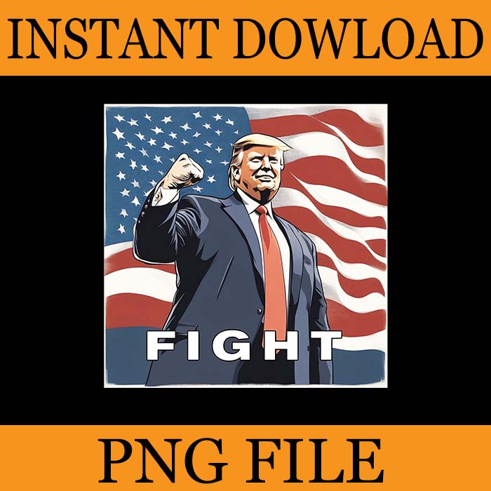 Trump Fight PNG, Trump 2024 PNG