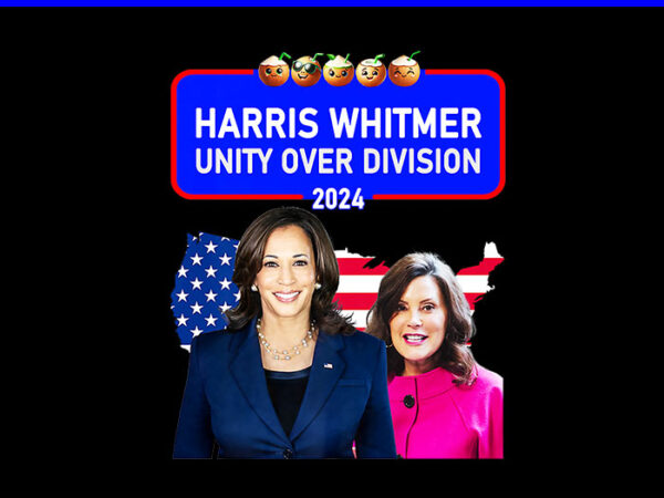 Harris whitmer unity over division 2024 png graphic t shirt