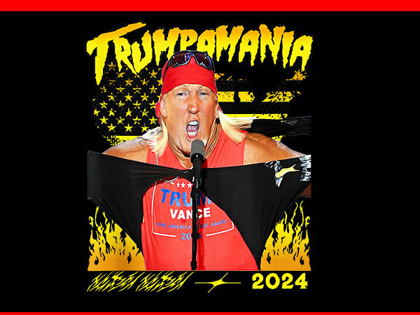 Trumpamania 2024 png, let trumpamania run way brother png t shirt designs for sale