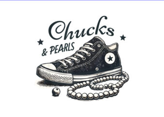 Chucks And Pearls I’M With Her Kamala 2024 PNG, Chucks And Pearls PNG t shirt vector file