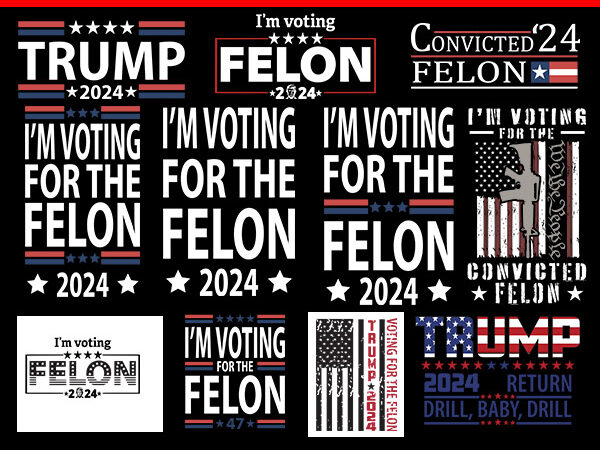 I’m voting for the felon 2024 svg, trump 2024 svg, convicted felon 24 svg t shirt design for sale