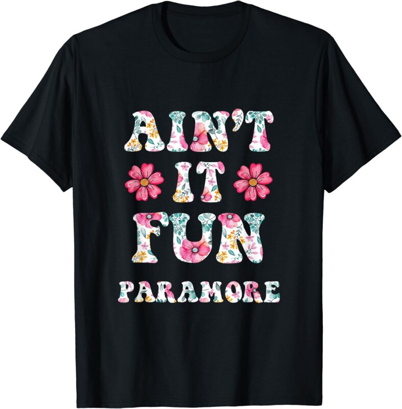 Ain’t It Fun Paramore Floral Music Concert Vintage T-Shirt