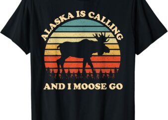 Alaska Moose Tourist Travel Funny T-Shirt