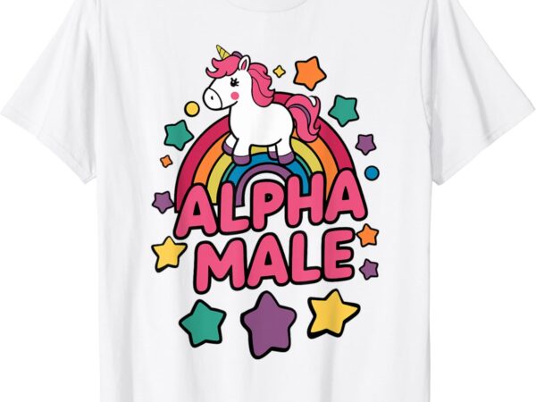 Alpha male unicorn funny embarrassing joke ironic t-shirt