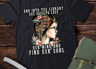 And Into The Library She Goes To Lose Her Mind Gift lts-d