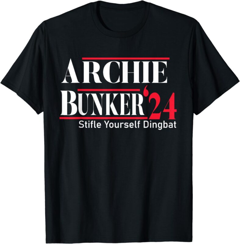 Archie Bunker 24. Stifle Yourself Dingbat T-shirt