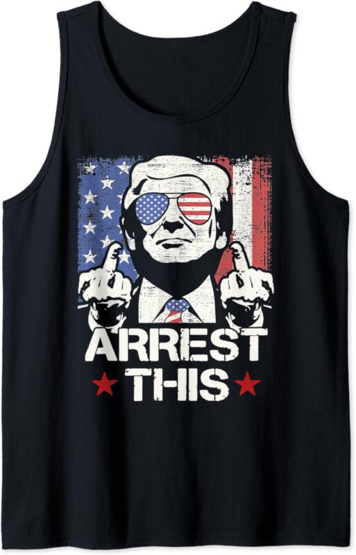 Arrest This Funny Pro 2024 Convicted Felon Tank Top