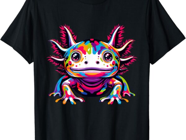 Axolotl rainbow kawaii colorful love axolotls herpetologist t-shirt