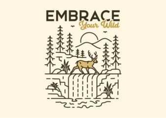 Embrace Your Wild