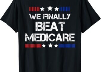 Biden Beat Medicare for men and women t shirt template