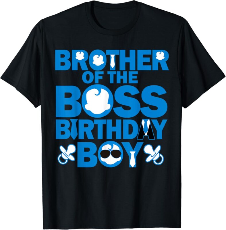 Brother Of The Boss Birthday Boy Baby Family Decorations T-Shirt