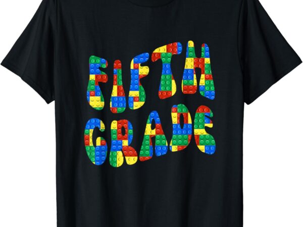 Building bricks fifth grade 5 boys teacher master builder t-shirt