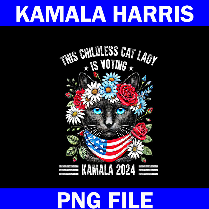 This Childless Cat Lady is Voting Kamala PNG, Kamala Harris PNG