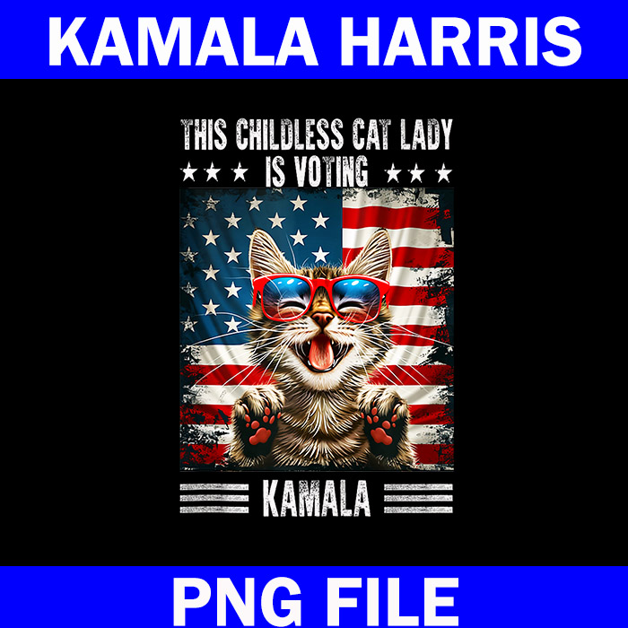 This Childless Cat Lady is Voting Kamala PNG, Kamala Harris PNG