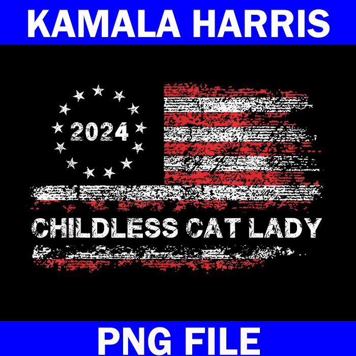 Childless Cat Lady 2024 PNG, Kamala Harris PNG