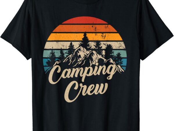 Camping crew family friends girls kids toddler youth women t-shirt