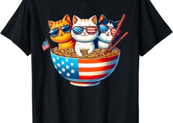 Cats Ramen Anime American Flag USA Funny 4th Of July T-Shirt