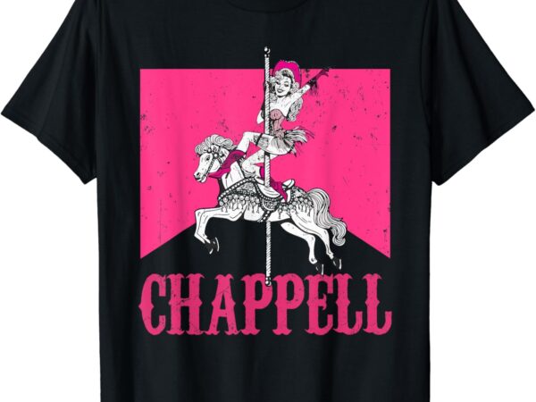 Chappell 2024 chappell personalized first name for men t-shirt