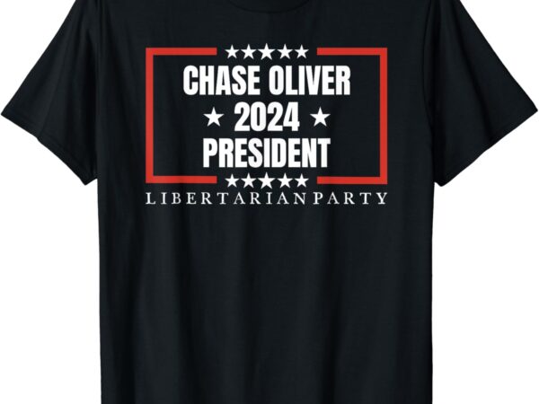 Chase oliver for president libertarian party 2024 t-shirt