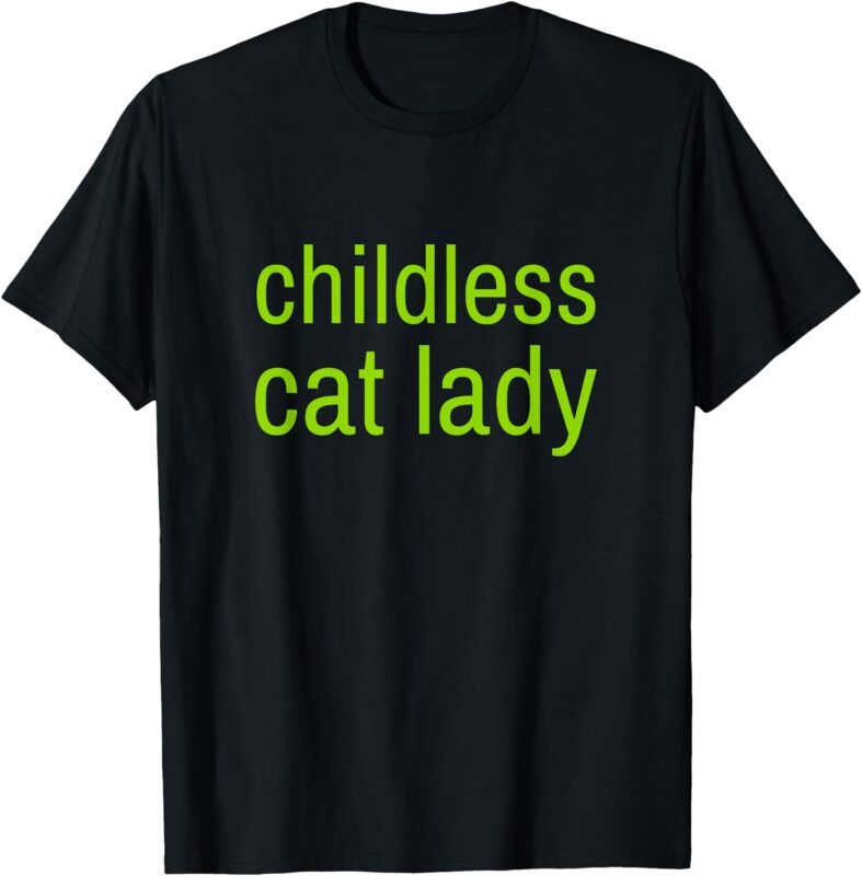 Childless Cat Lady Funny Vote 2024 Madam President T-Shirt