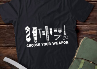 Choose Your Weapon Barber Shop Gifts Vintage Funny Barber lts-d