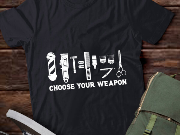 Choose your weapon barber shop gifts vintage funny barber lts-d t shirt vector file