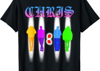 Chris 2024 Chris First Name Personalized For Men Women T-Shirt