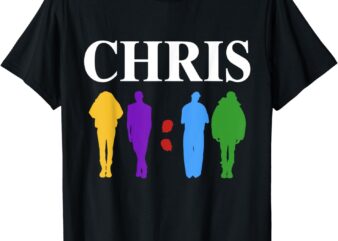 Chris 2024 Chris First Name Personalized For Men Women T-Shirt
