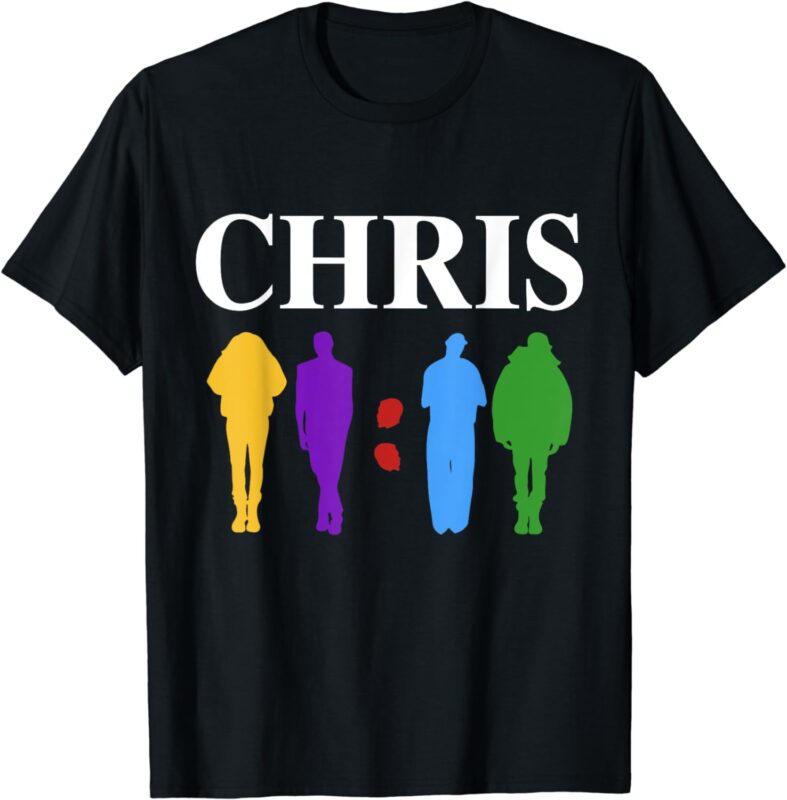 Chris 2024 Chris First Name Personalized For Men Women T-Shirt