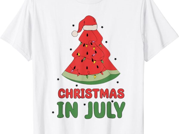 Christmas in july watermelon xmas tree summer men women kids t-shirt