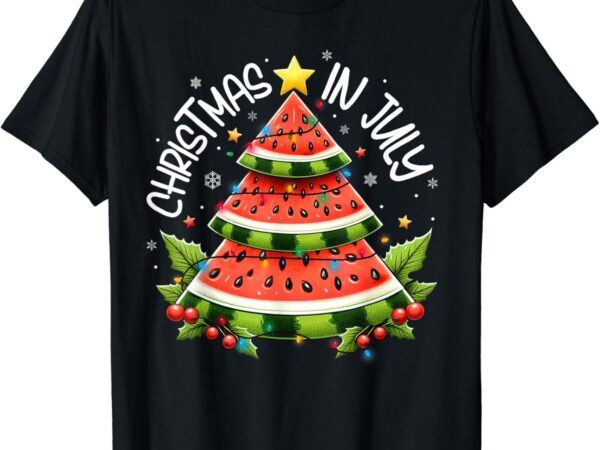 Christmas in july women men kids watermelon xmas tree summer t-shirt