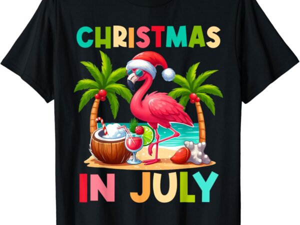 Christmas in july shirt women girls kids beach summer t-shirt