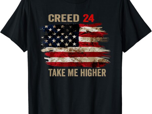 Creed ’24 take me higher flag t-shirt