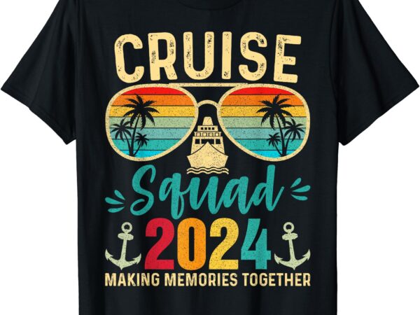 Cruise squad 2024 party cruise birthday vacation t-shirt