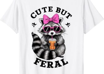 Cute But Feral Funny Colorful Racoon With Sunglasses Racoon T-Shirt